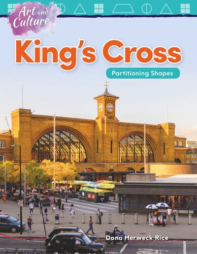 Art And Culture Kings Cross Partitioning Shapes Readalong Ebook Dona Herweck Rice