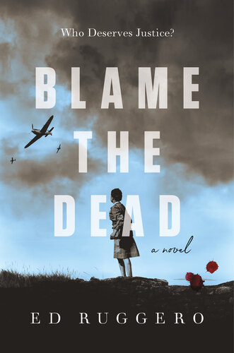 Blame The Dead Ed Ruggero