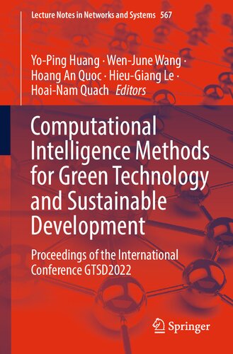 Computational Intelligence Methods For Green Technology And Sustainable Development Proceedings Of The International Conference Gtsd2022 Yoping Huang