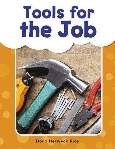 Tools For The Job Readalong Ebook Dona Herweck Rice