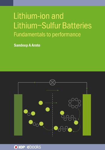 Lithiumion And Lithiumsulfur Batteries Fundamentals To Performance Sandeep A Arote
