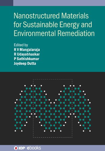 Nanostructured Materials For Sustainable Energy And Environmental Remediation R V Mangalaraja