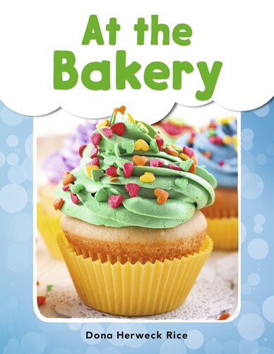At The Bakery Readalong Ebook Dona Herweck Rice