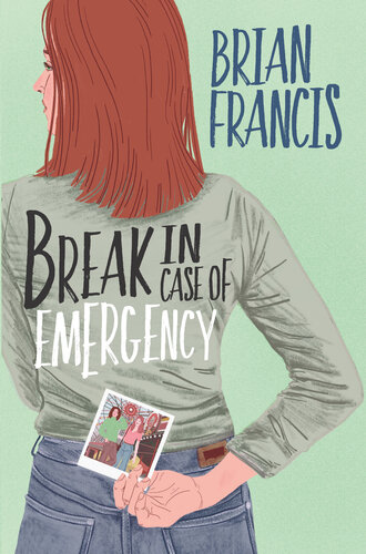 Break In Case Of Emergency Brian Francis