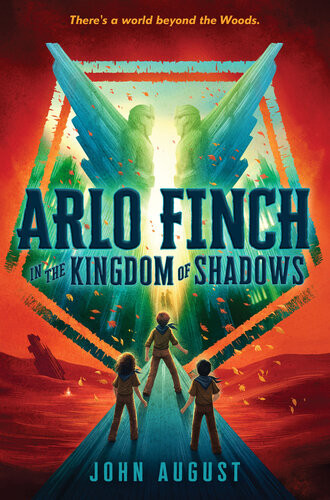 Arlo Finch In The Kingdom Of Shadows John August