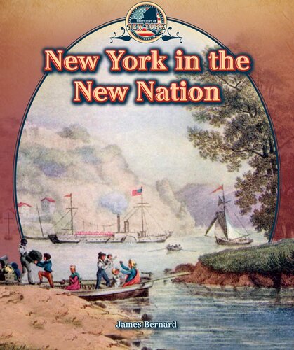 New York In The New Nation James Bernard