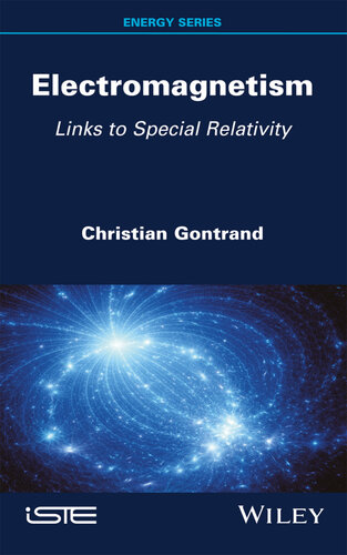 Electromagnetism Links To Special Relativity Christian Gontrand