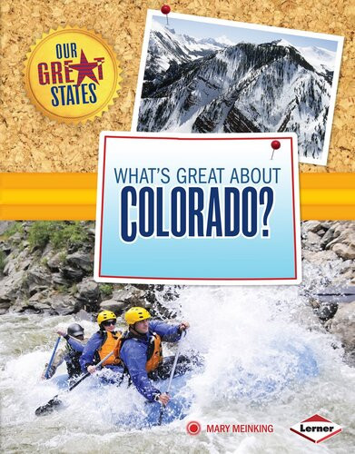 Whats Great About Colorado Readalong Ebook Mary Meinking