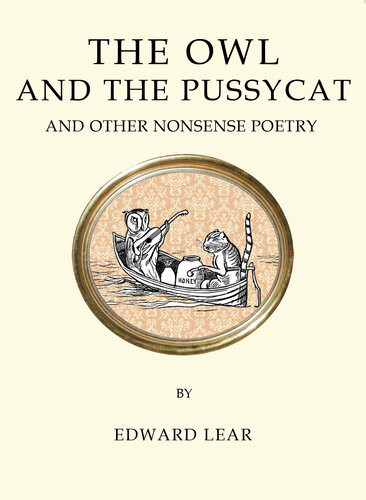 The Owl And The Pussycat And Other Nonsense Poetry Edward Lear