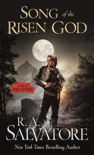 Song Of The Risen God R A Salvatore