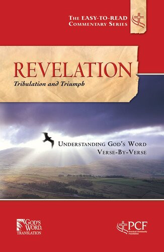 Revelation Tribulation And Triumph Practical Christianity Foundation