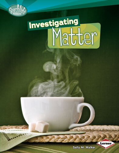 Investigating Matter Readalong Ebook Sally M Walker
