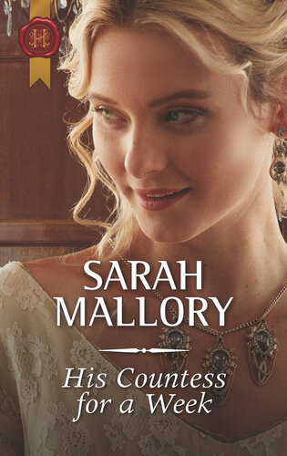 His Countess For A Week A Historical Romance Award Winning Author Sarah Mallory