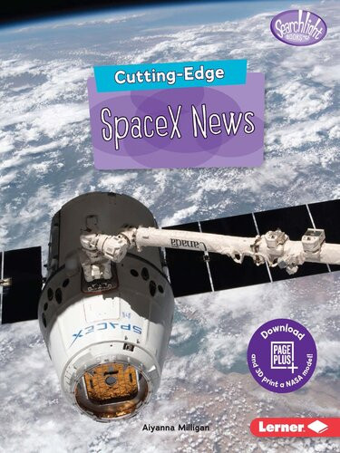 Cuttingedge Spacex News Readalong Ebook Aiyanna Milligan