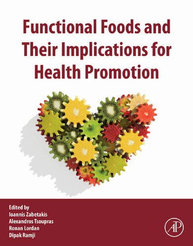 Functional Foods And Their Implications For Health Promotion Ioannis Zabetakis