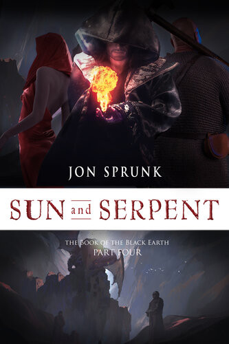 Sun And Serpent Jon Sprunk