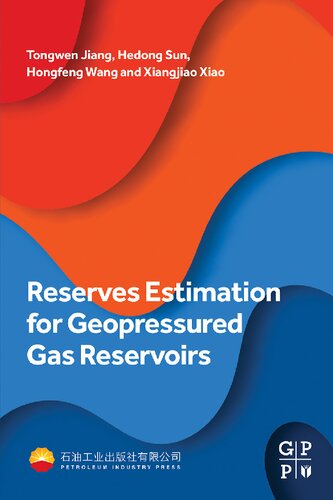 Reserves Estimation For Geopressured Gas Reservoirs Tongwen Jiang