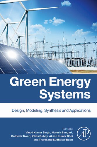 Green Energy Systems Design Modelling Synthesis And Applications Vinod Kumar Singh