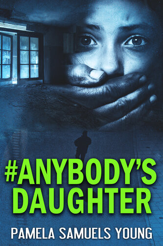 Anybodys Daughter The Young Adult Adaptation Pamela Samuels Young