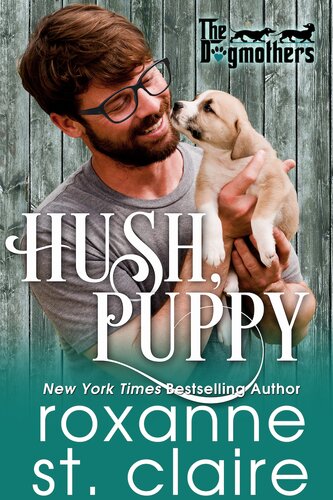 Hush Puppy Roxanne St Claire