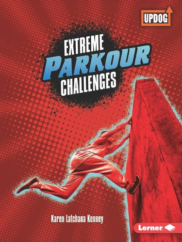 Extreme Parkour Challenges Readalong Ebook Karen Latchana Kenney