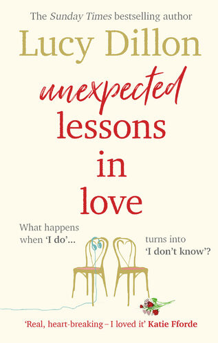 Unexpected Lessons In Love The Heartwarming Sunday Times Bestseller Lucy Dillon