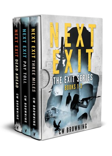 The Exit Series Box Set 1 Books 13 Cw Browning