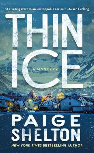 Thin Ice Alaska Wild Mystery 1 Paige Shelton