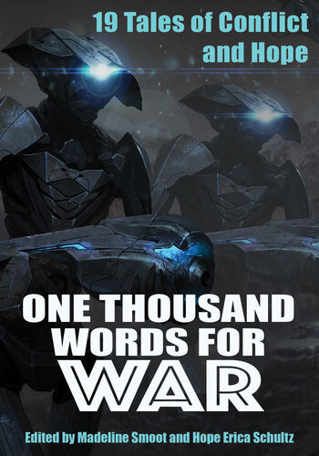 One Thousand Words For War Hope Erica Schultz