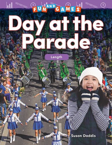 Fun And Games Day At The Parade Length Readalong Ebook Susan Daddis