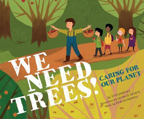 We Need Trees Caring For Our Planet Vita Jimnez