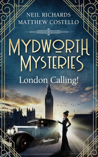 Mydworth Mysterieslondon Calling Matthew Costello Neil Richards