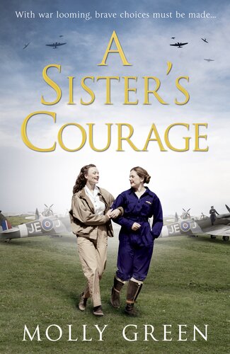 A Sisters Courage Molly Green
