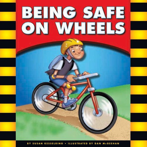 Being Safe On Wheels Susan Kesselring
