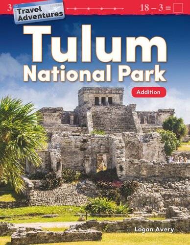 Travel Adventures Tulum National Park Addition Readalong Ebook Logan Avery