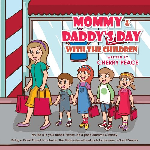 Mommy Daddys Day With The Children Cherry Peace