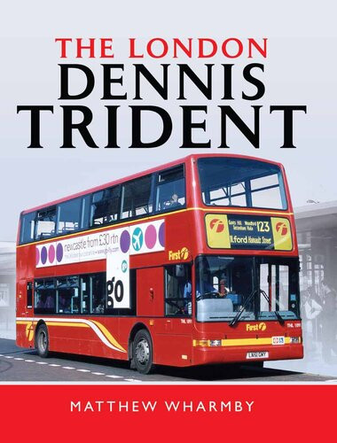 The London Dennis Trident Matthew Wharmby