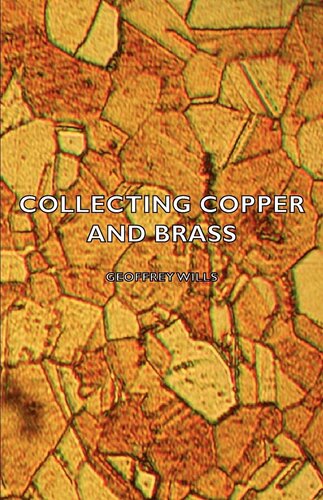 Collecting Copper And Brass Geoffrey Wills