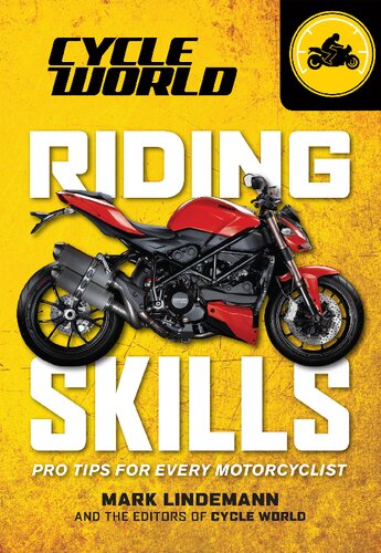 Riding Skills Pro Tips For Every Motorcyclist Cycle World Mark Lindemann