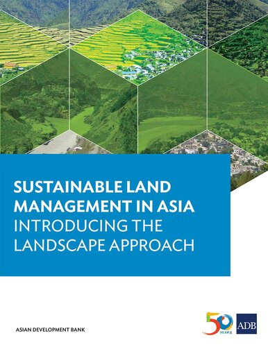 Sustainable Land Management In Asia 1st Edition Asian Development Bank