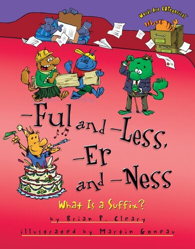 Ful And Less Er And Ness What Is A Suffix Readalong Ebook Brian P Cleary