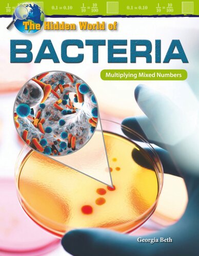The Hidden World Of Bacteria Multiplying Mixed Numbers Readalong Ebook Georgia Beth