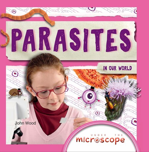 Parasites In Our World John Wood