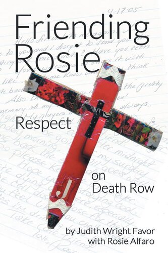 Friending Rosie Respect On Death Row Judith Wright Favor