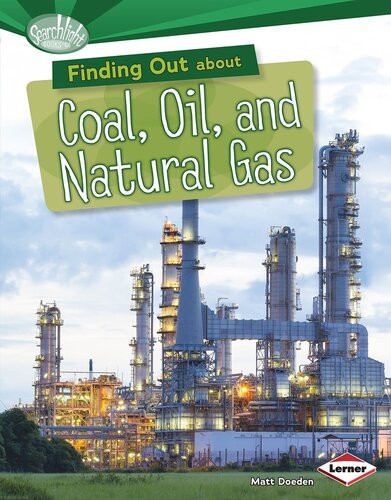 Finding Out About Coal Oil And Natural Gas Readalong Ebook Matt Doeden