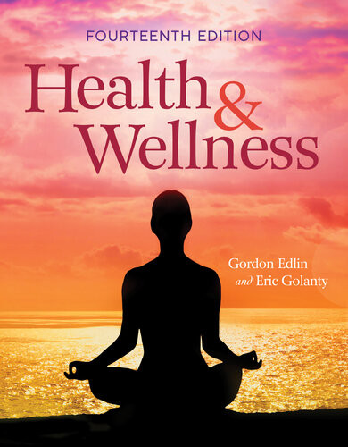 Health Wellness Fourteenth Edition 14th Edition Gordon Edlin Eric Golanty