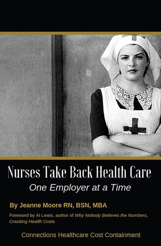 Nurses Take Back Health Care One Employer At A Time Jeanne Moore