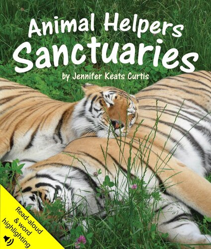 Animal Helpers Sanctuaries Readalong Ebook Jennifer Keats Curtis