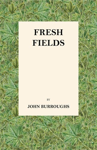 Fresh Fields John Burroughs