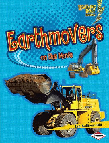 Earthmovers On The Move Readalong Ebook Lee Sullivan Hill
